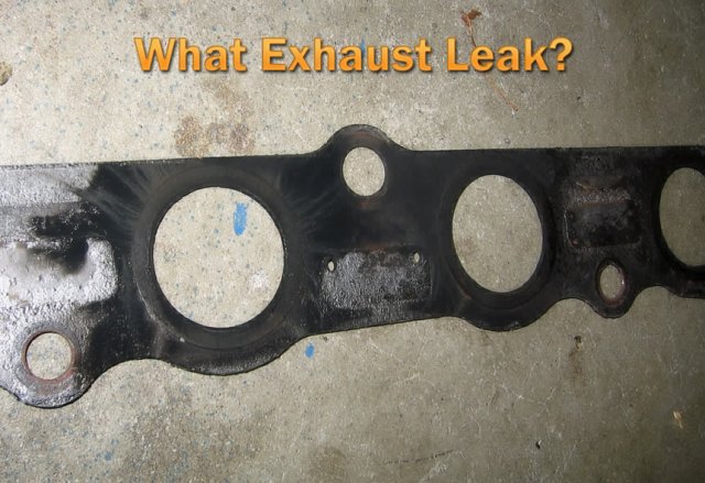 I have an exhaust leak!?