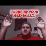 madskillz