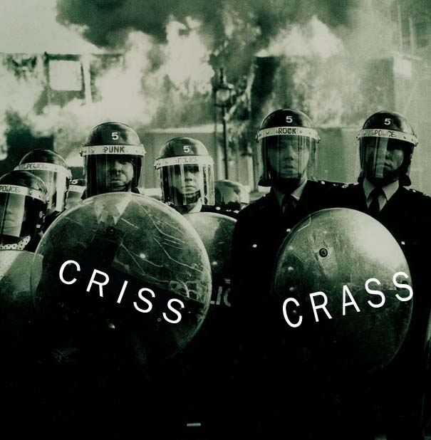 CRISS CRASS RIOT