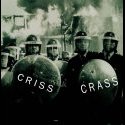 CRISS CRASS RIOT